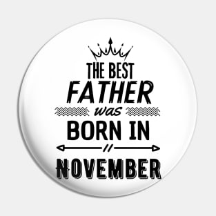 The best father was born in november Pin