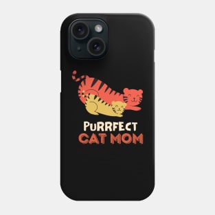 The Purrfect Cat Mom Phone Case