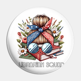 Librarian Squad with messy bandana bun design Pin