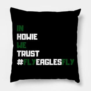 In Howie We Trust Pillow