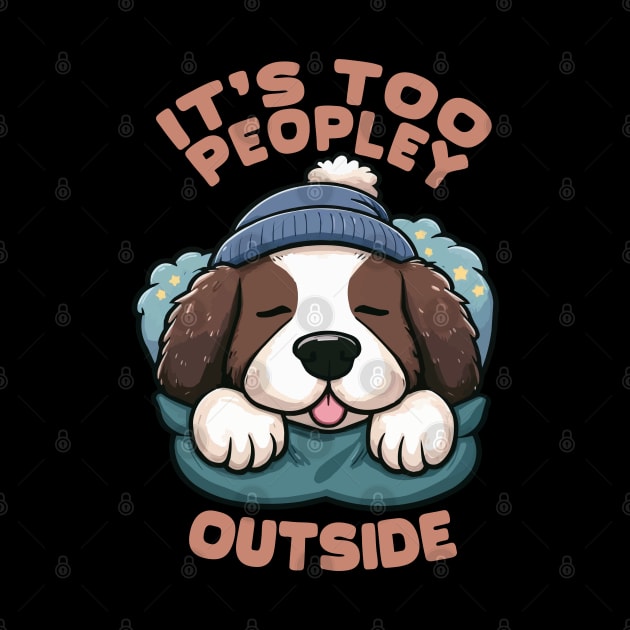 Too Peopley Dog by MoDesigns22 