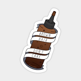 Brown Hair Don't Care Cartoon Dye Bottle Magnet