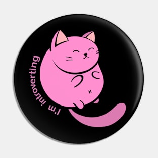 I'm Introverting (Pink) Pin