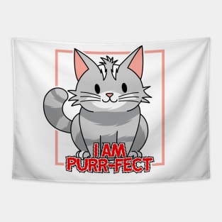I am Purr-Fect - Kawaii Cat T-Shirt Design Tapestry