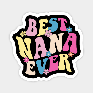 nana best nana ever Magnet