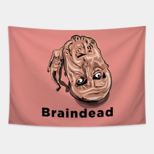 Braindead - no more brain today Tapestry