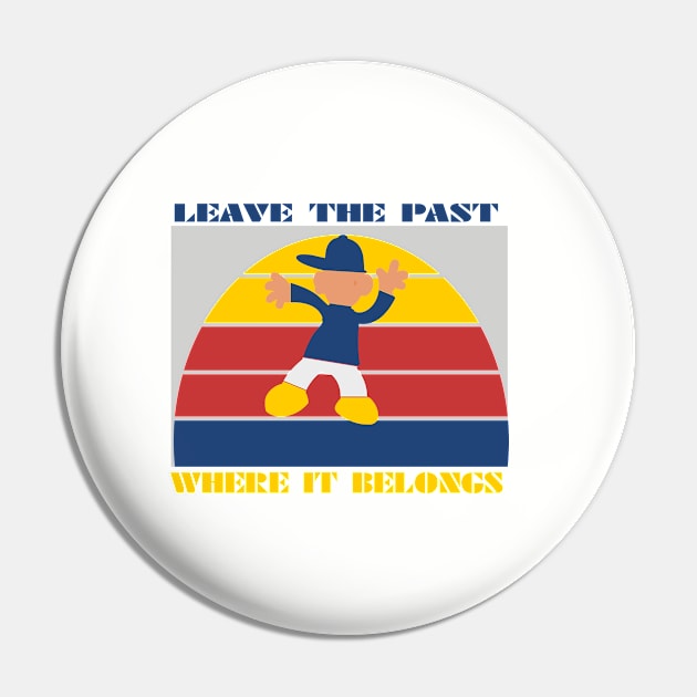 leave the past where it belongs Pin by lipopa