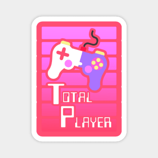 Total Player Gamer Merch Magnet