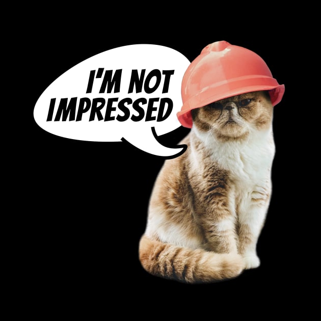 I'm not impressed. Cat with hard hat. by I-dsgn
