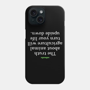 Animal Rights Advocacy, Vegan Truth Phone Case