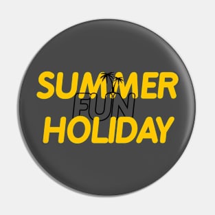 Summer fun hoiliday Pin