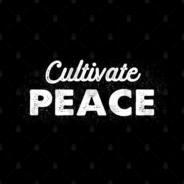 Cultivate Peace by Jitterfly