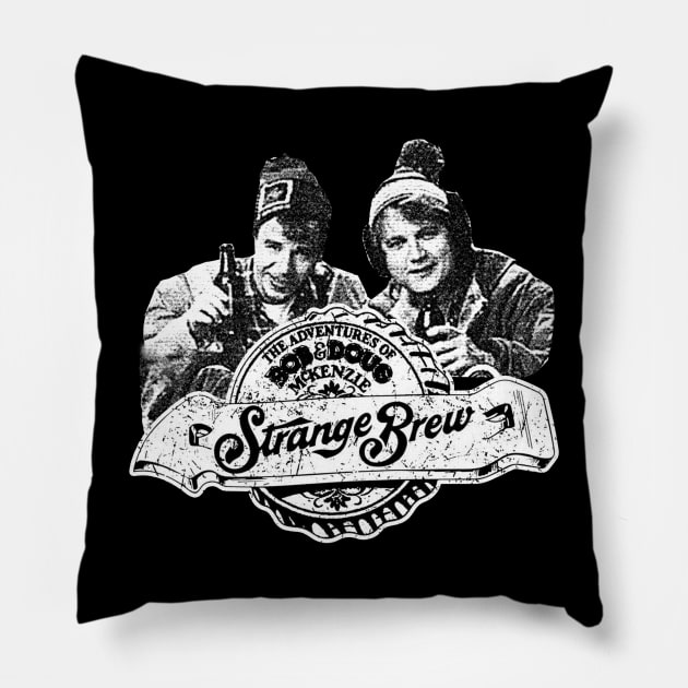 Strange Brew - Bob and Doug McKenzie Pillow by ArjenRobert