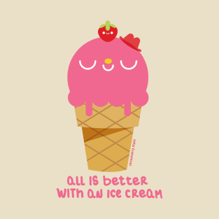 all is better with an ice cream T-Shirt