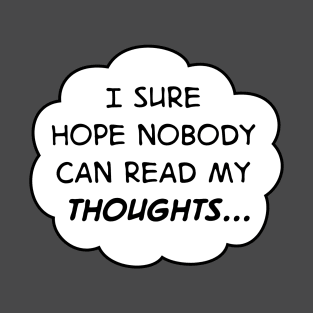 Thoughts T-Shirt