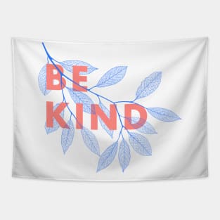 Be kind Tapestry