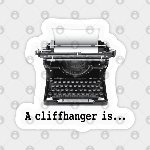A Cliffhanger is Magnet by Buffyandrews