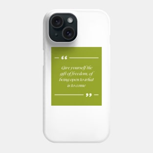 Motivational Quote Phone Case