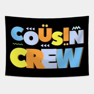 Cousin crew For toddlers Tapestry