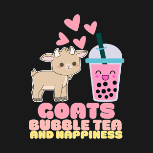 Goats Bubble Tea and Happiness Cute Kawaii Foodie Gift T-Shirt