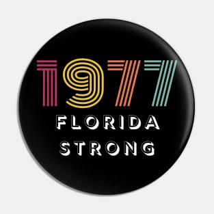 1977 Florida Strong Pin