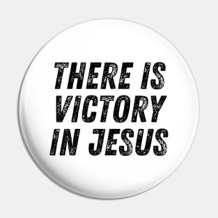 There Is Victory In Jesus Christian Quote Pin