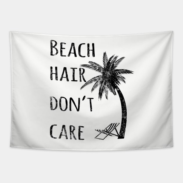 Beach Hair Don't Care Tapestry by lunabelleapparel