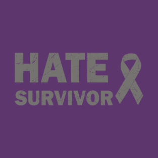 Hate_Survivor T-Shirt