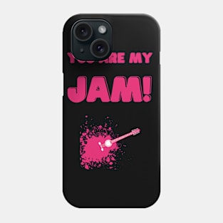 You are my jam funny  cute music pun valentines Phone Case