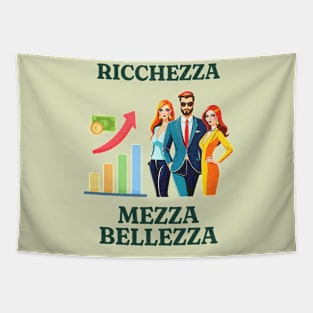 Ricchezza mezza bellezza Tapestry