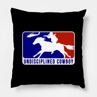 Major League Undisciplined Cowboy Pillow