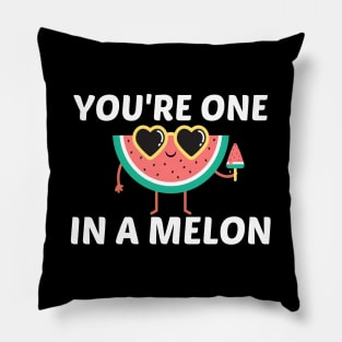 You're One In A Melon - Watermelon Pun Pillow