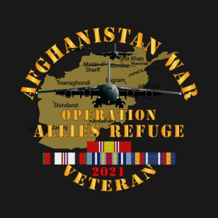 Afghanistan War   - Operation Allies Refuge - Veteran w AFGHAN SVC T-Shirt