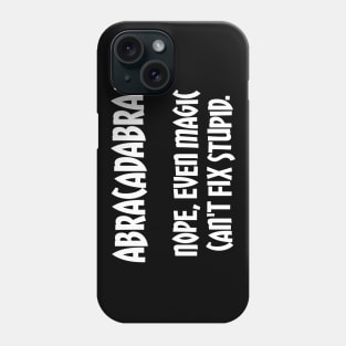 Abracadabra! Phone Case