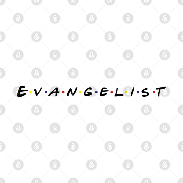 Evangelist by CalledandChosenApparel