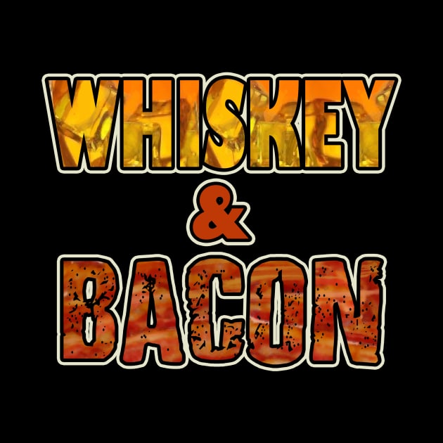 Whiskey and Bacon by AtomicMadhouse