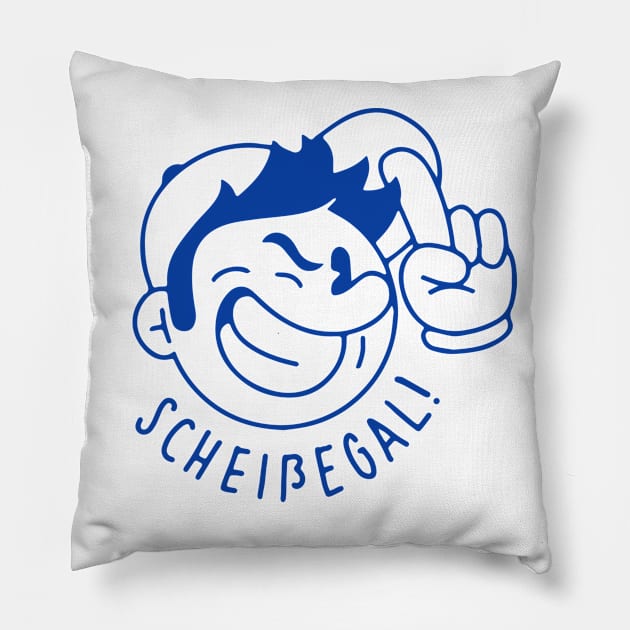 Scheissegal Pillow by astronaut