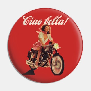 Ciao Bella! Pin