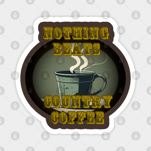 Country Coffee Magnet by faithfamilyhomedesigns