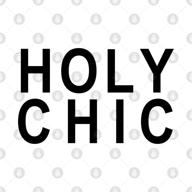 Holy Chic by hothippo