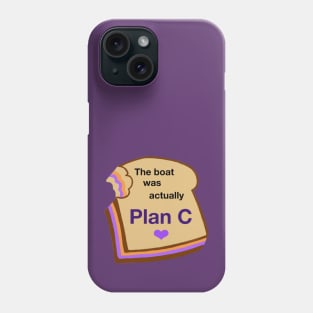 Plan C Phone Case