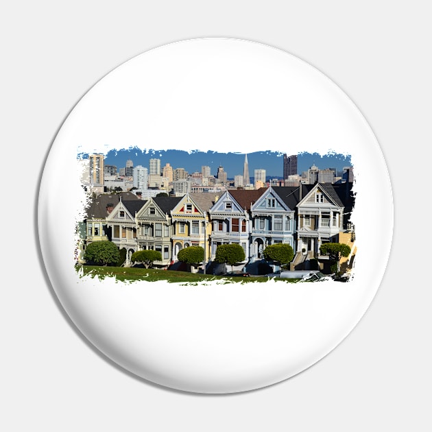 Painted Ladies - Old Victorian houses San Francisco Pin by Photomisak72