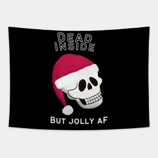 Dead Inside but Jolly AF Tapestry