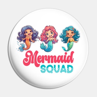 Mermaid Squad Pin