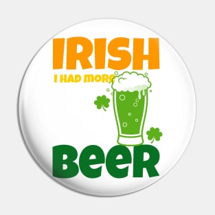 Irish Beer - Happy St Patricks Day Quotes Pin