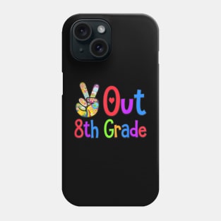 Peace Out 8th Grade Last Day of School Eighth Grade Grad Phone Case