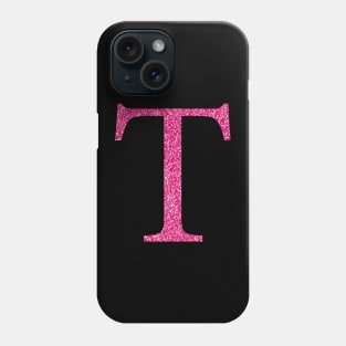 Pink Sparkly T Phone Case