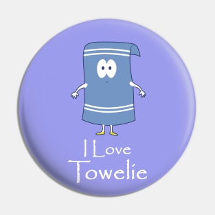 I Love Towelie Pin