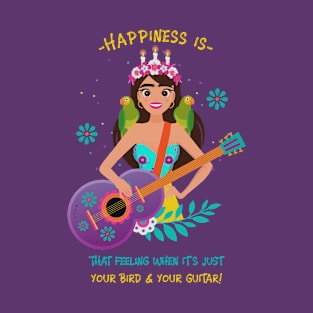 Happiness for a guitarist and bird lover girl T-Shirt