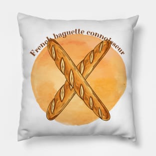 French baguette connoisseur | Food lover gift Pillow